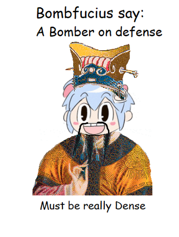 Bombfucius say 1.png